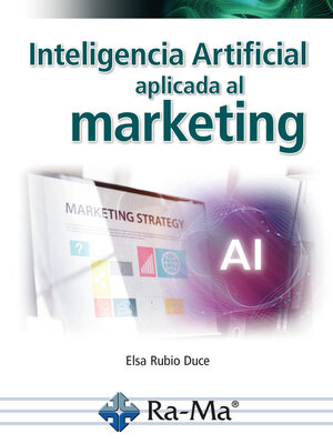 cover image of Inteligencia artificial aplicada al marketing. Curso práctico